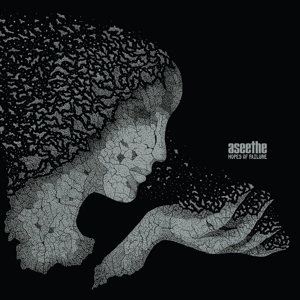 Aseethe – Hopes of Failure