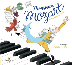 Morel, Francois – Monsieur Mozart