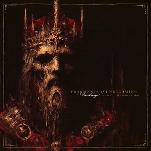 Fragments of Unbecoming – Dawnbringer