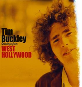 Buckley, Tim – Greetings From West Hollywood