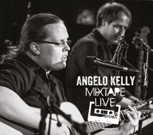 Angelo Kelly – Mixtape Live 1