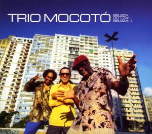 Trio Mocoto – Beleza Beleza Beleza