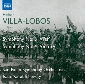 Villa-Lobos, Heitor – Symphony No.3 & 4