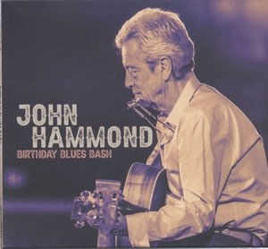 Hammond, John – Birthday Blues Bash