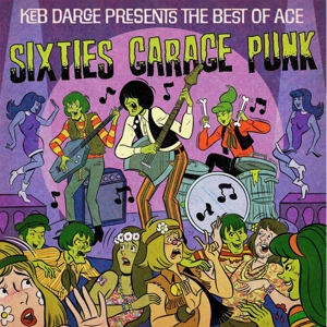 V/A – Keb Darge Presents the Best of Ace Sixties Garage Punk