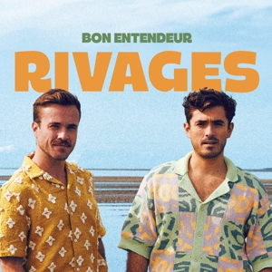 Bon Entendeur – Rivages