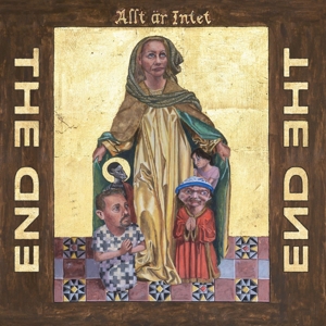 End – Allt Ar Intet