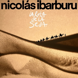 Ibarburu, Nicolas – La Ruta De La Seda