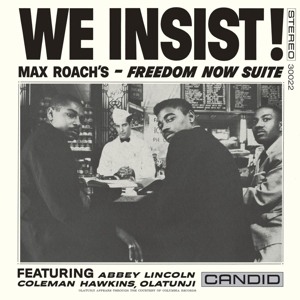 Roach, Max – We Insist! Freedom Now Suite