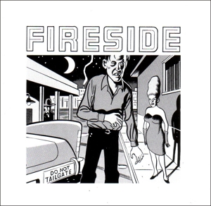 Fireside – Do Not Tailgate