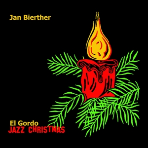 Bierther, Jan – El Gordo Jazz Christmas