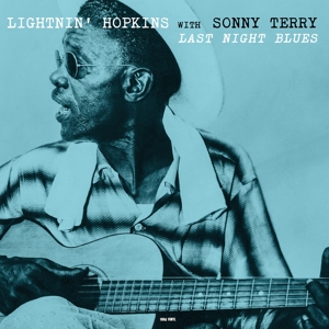 Hopkins, Lightnin' With Sonny Terry – Last Night Blues