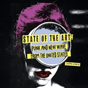 V/A – State of the Art: Punk and New Wave From the United States (1979-1983)