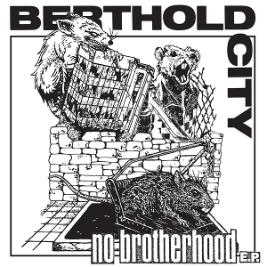 Berthold City – 7-No Brotherhood
