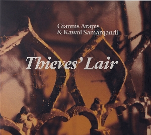 Arapis, Giannis & Kawol Samarqandi – Thieves' Lair