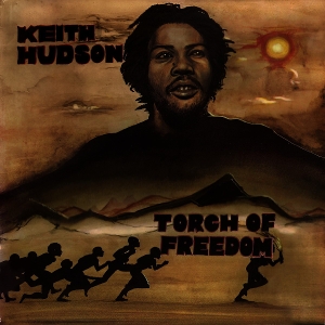 Hudson, Keith – Torch of Freedom