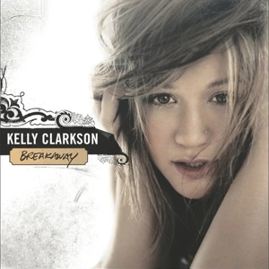 Clarkson, Kelly – Breakaway