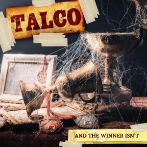 Talco – And the Winner Isn't