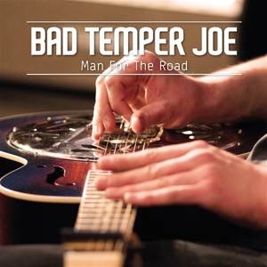 Bad Temper Joe – Man For the Road