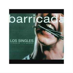 Barricada – Los Singles