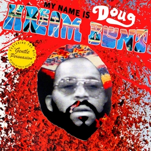 Blunt, Doug Hream – My Name is Doug Hream Blunt