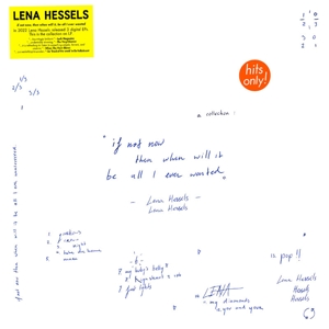 Hessels, Lena – If Not Now, Then When Will It, Be All I Ever Wante