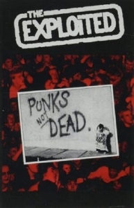 Exploited – Punks Not Dead