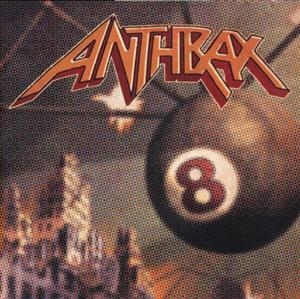 Anthrax – Volume 8