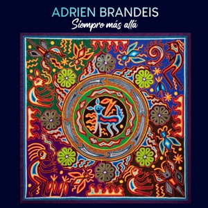 Brandeis, Adrien – Siempre Mas Alla