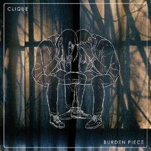 Clique – Burden Piece