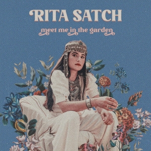 Satch, Rita – Meet Me In the Garden