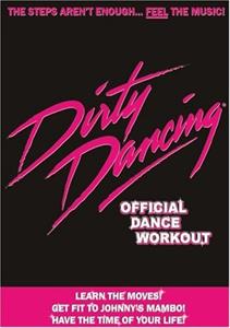 Special Interest – Dirty Dancing: Official Dance Workout