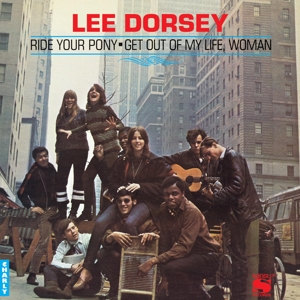 Dorsey, Lee – Ride Your Pony