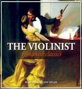Dylan, Vov – Violinist:Romantic Classics