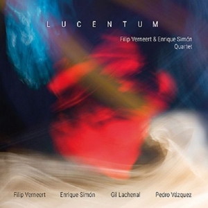 Verneert, Filip & Enrique Simon Quartet – Lucentum