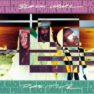Black Uhuru – Positive & Positive Dub