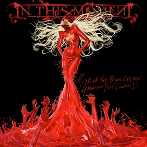 In This Moment – Rise of the Blood Legion - Greatest Hits (Chapter 1)