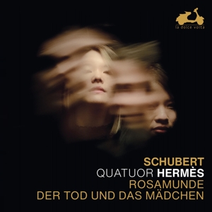 Quatuor Hermes – Schubert: Rosamunde & Der Tod Und Das Madchen