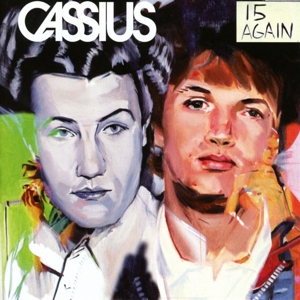 Cassius – 15 Again