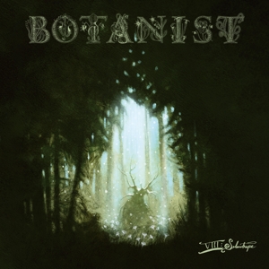 Botanist – Viii: Selenotrope