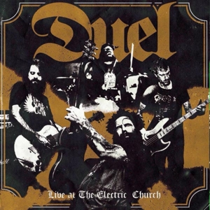 Duel – Live At the Electric Church