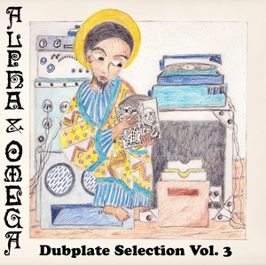 Alpha & Omega – Dubplate Selection 3
