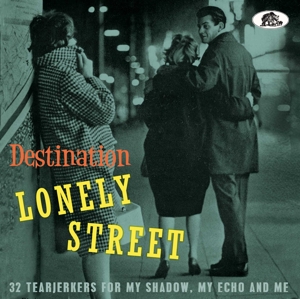 V/A – Destination Lonely Street