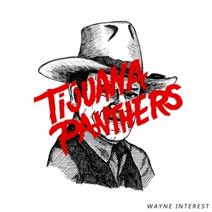 Tijuana Panthers – Wayne Interest