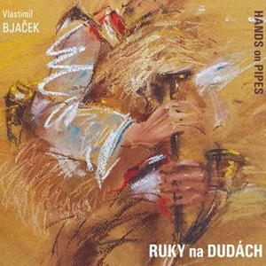 Friedl, Marian & Vlastimil Bjacek – Ruky Na Dudach - Hands On Pipes