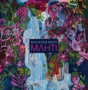 Melkutus Party – Mahti