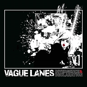 Vague Lanes – Divergence & Declaration