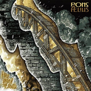 Aelius, Pons – Fire Under the Bridge