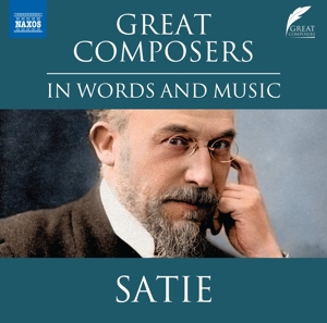 Satie, Erik – Great Composers In Words and Music