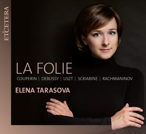 Tarasova, Elena – La Folie